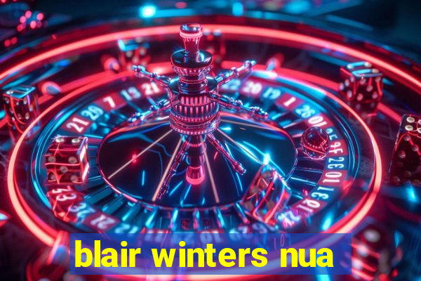 blair winters nua